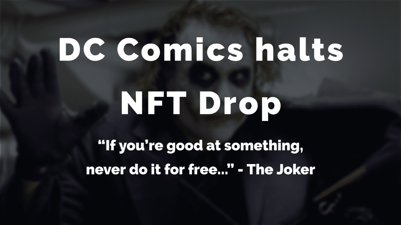 DC Comics halts NiftyGateway drop.