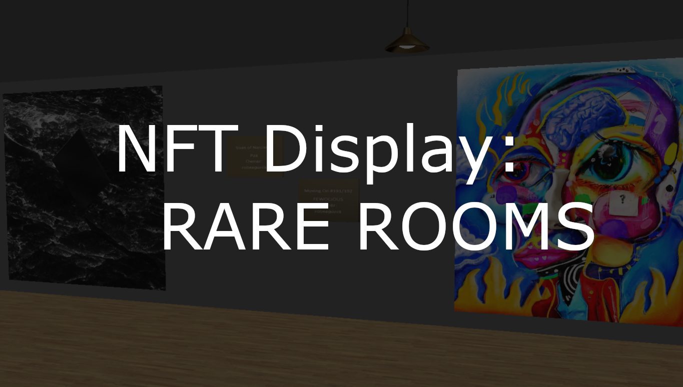 NFT Display: Rare Rooms (Virtual)
