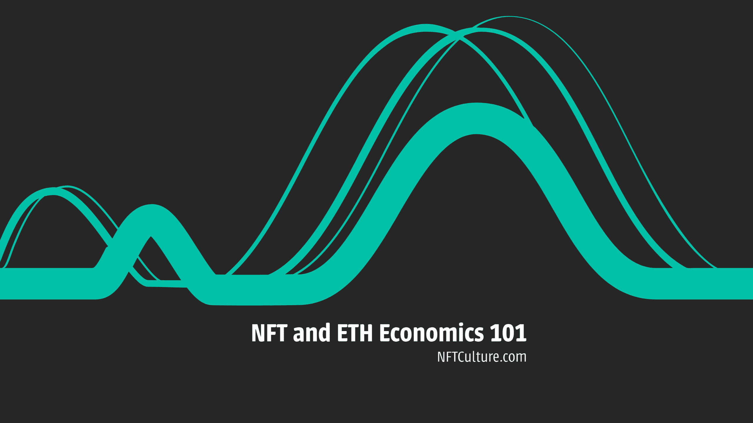 NFT and Ethereum Economics 101