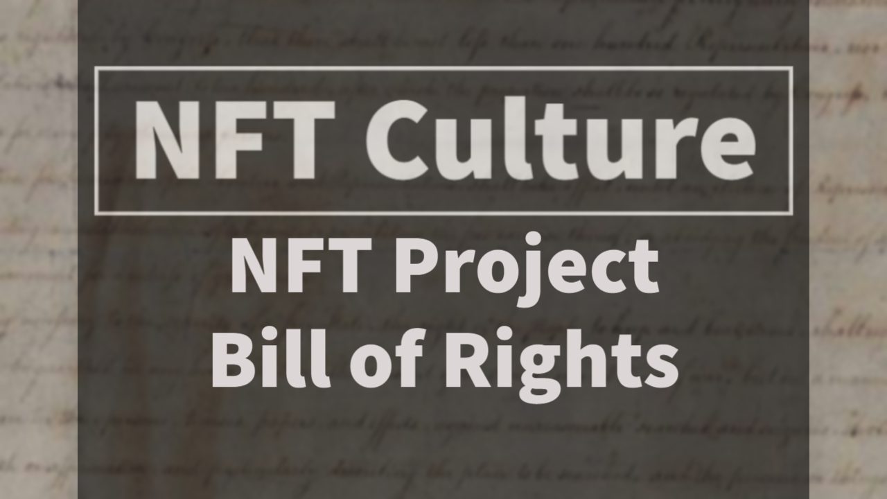 NFT Project Bill of Rights
