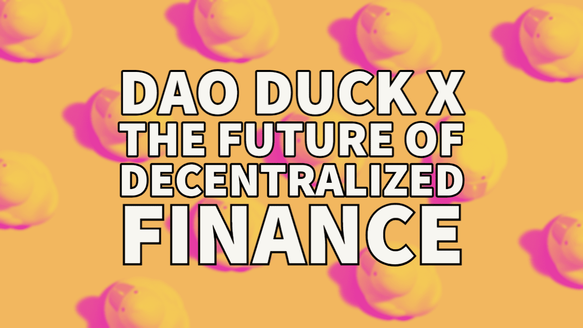 Dao Duck X : The future of Decentralized Finance and the Metaverse