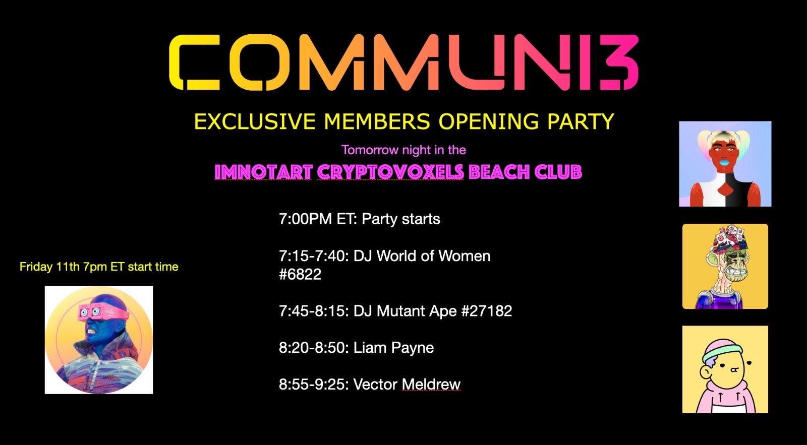 Tonight is the incredible COMMUNI3 opening party!