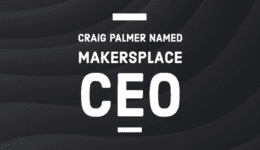 Craig Palmer Makersplace CEO (1)