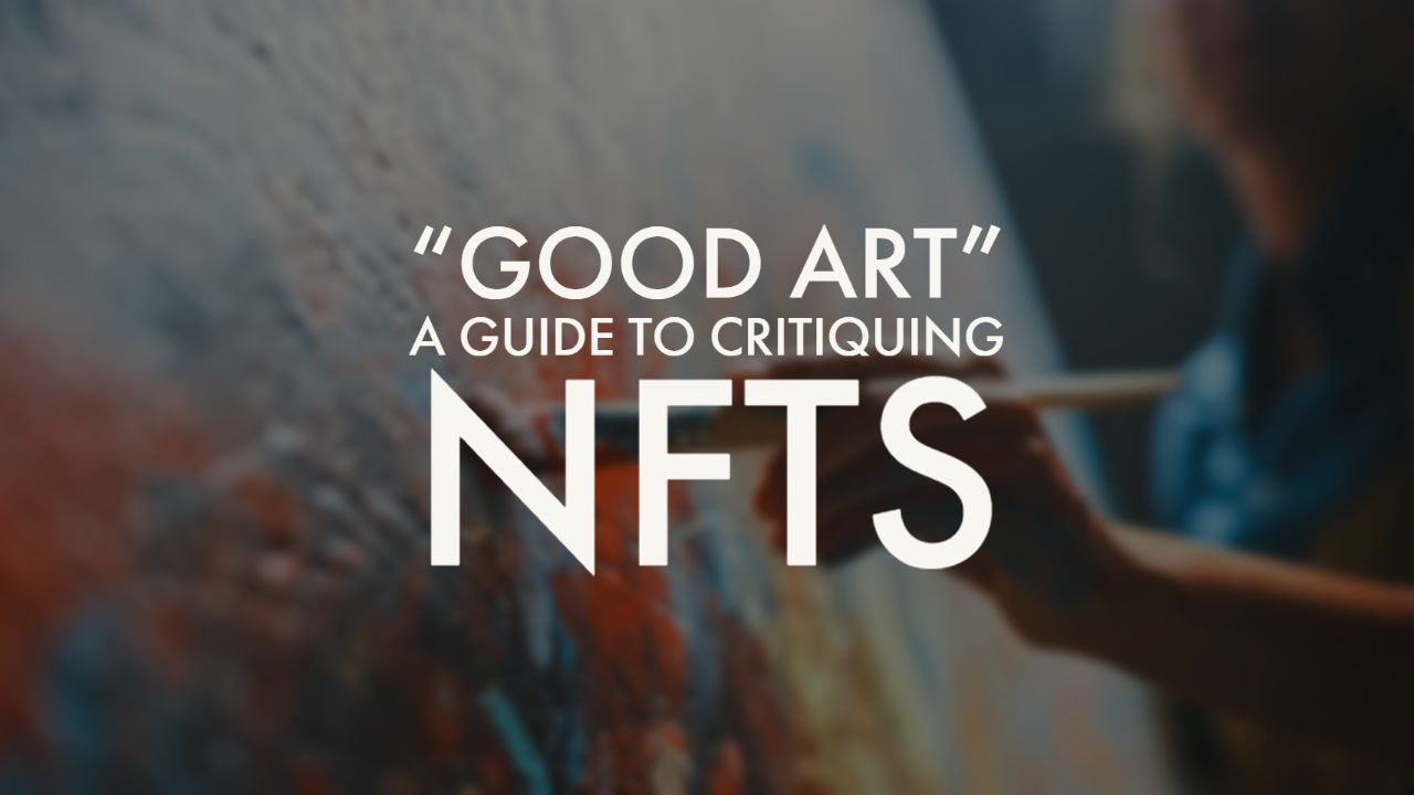 How to know what art is “Good art”?
