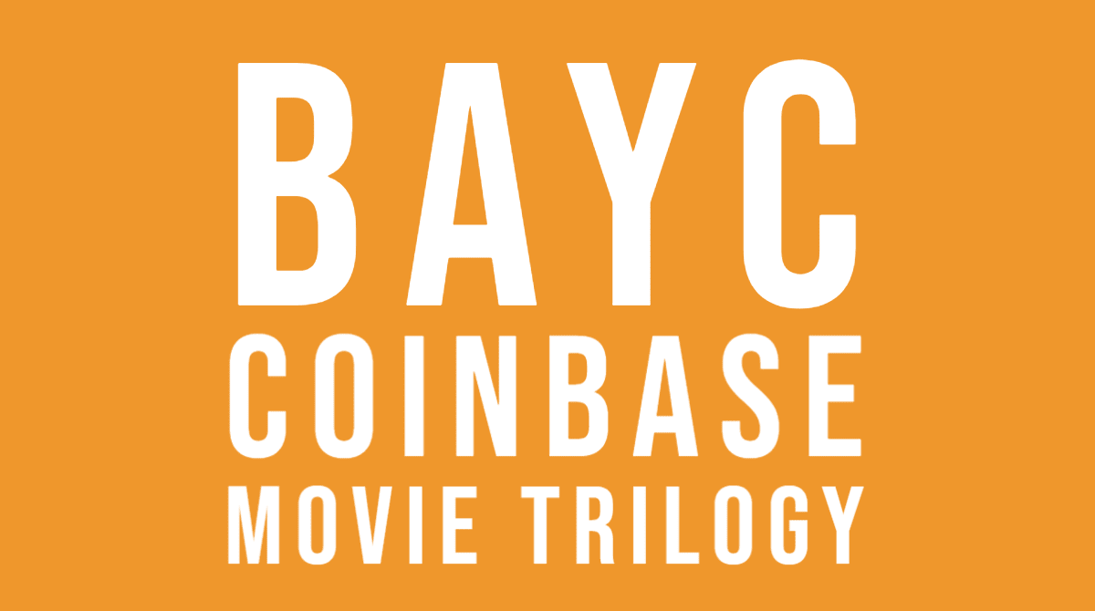 Yuga Labs (BAYC) and Coinbase Partnering to Create Movie Trilogy
