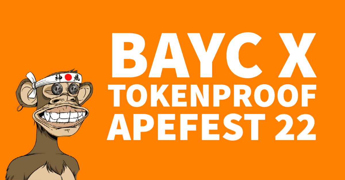 BAYC selects tokenproof as their official verification platform for ApeFest 22 at NFT NYC