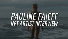 Pauline Faieff NFT artist Interview-1 (1)