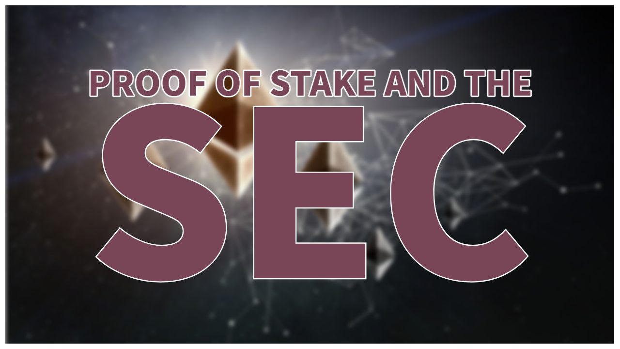 Did ETH moving to Proof of Stake put the cryptocurrency back in the SEC crosshairs?