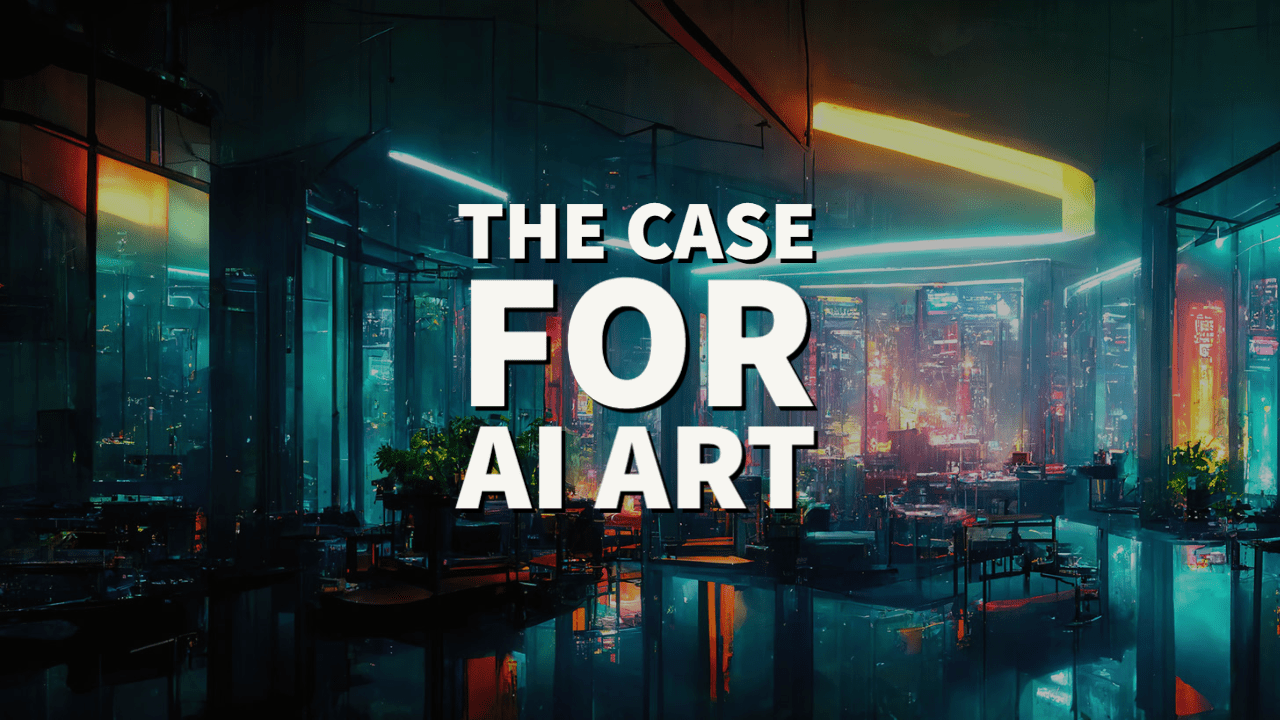 The Case For AI Art