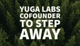 Yuga Labs BAYCCofounder Steps Away-1