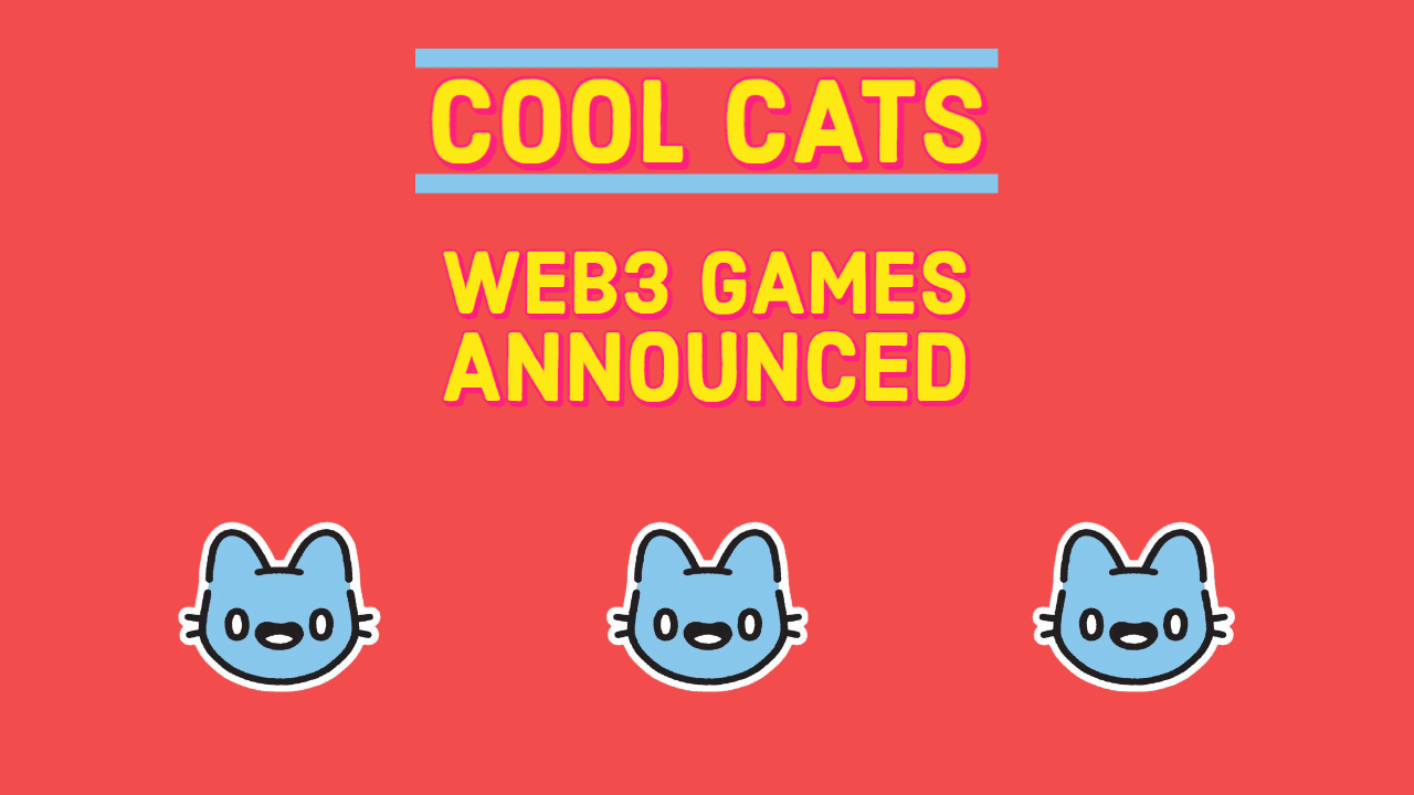 Cool Cats NFT Project Announces Three Web3 Games