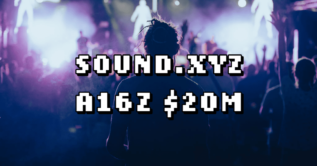 Sound.xyz proves VC still interested with a16z round