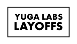 Yuga Labs Layoffs