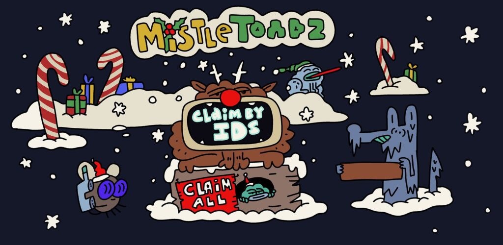 MistleToadz by Gremplin holiday claim artwork: a reindeer-nosed creature with a Claim by IDs screen, a Claim All sign, candy canes and snow